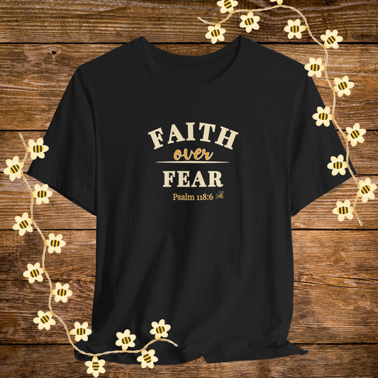 "Black Faith over Fear Christian Shirt – Psalm 118:6 Bible Scripture Tee."