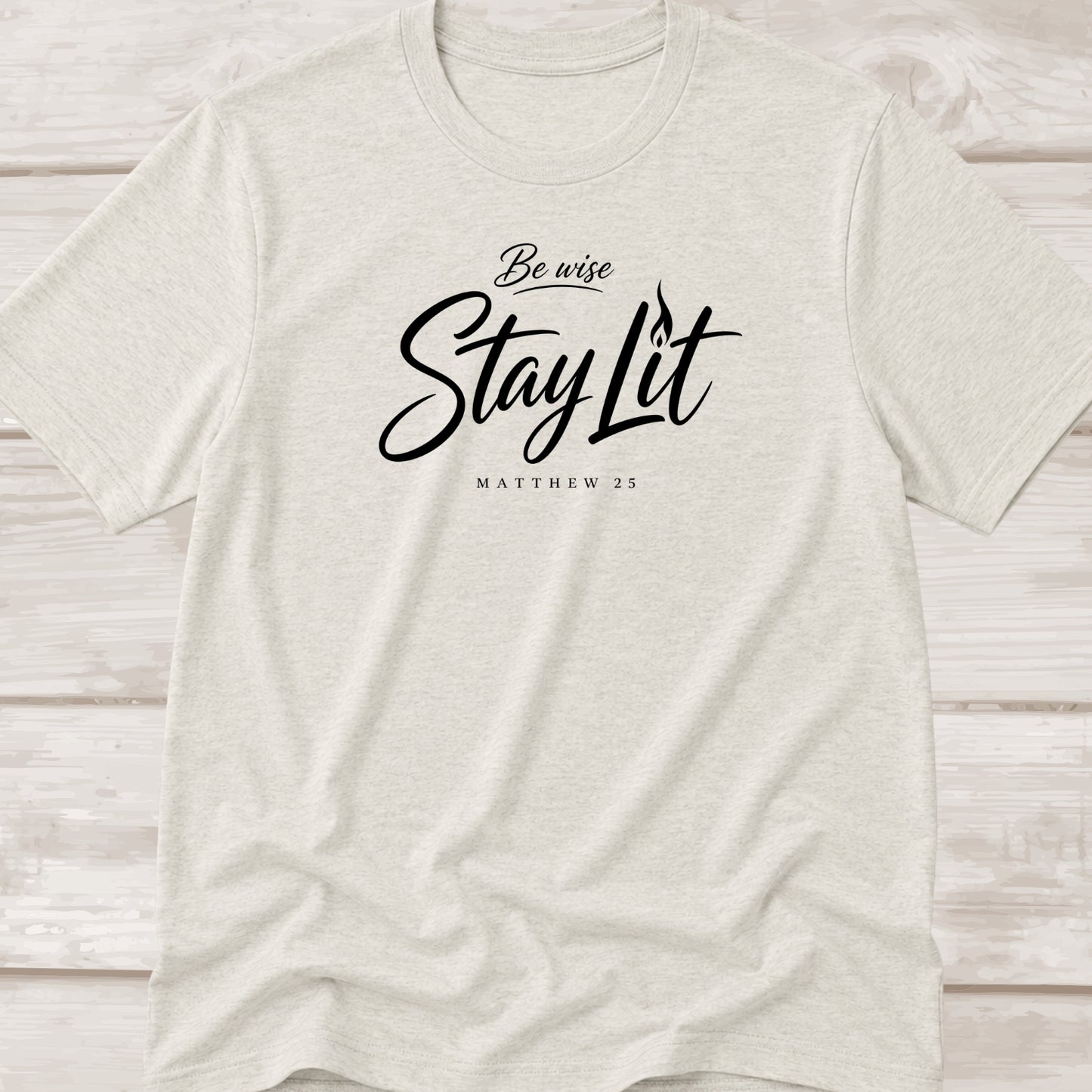 Be Wise | Stay Lit | Matthew 25