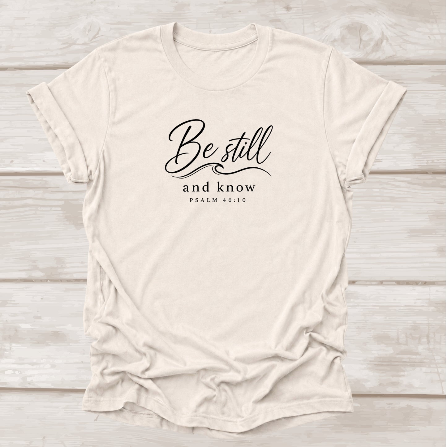 Be Still and Know Psalm 46:10 β Heather Dust Christian Graphic Tee | BEE Grace-full