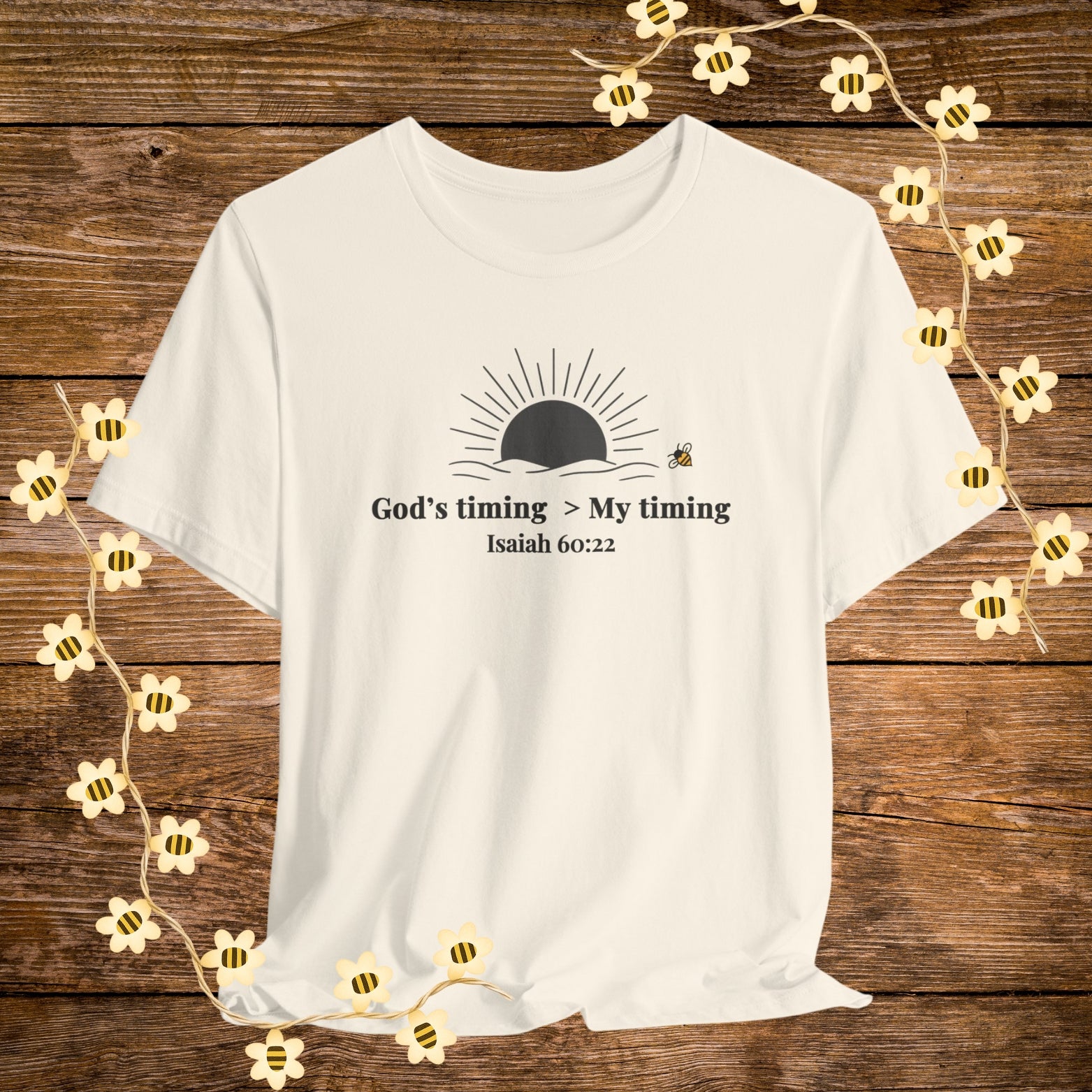 "Natural God's Timing > My Timing Christian Shirt – Isaiah 60:22 Bible Scripture Tee."