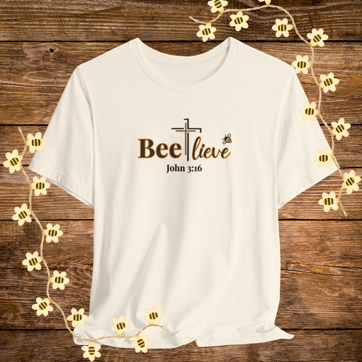 "Natural BEE-lieve Christian Shirt – John 3:16 Bible Scripture Tee."