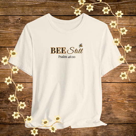 Bee Still | Psalm 46:10