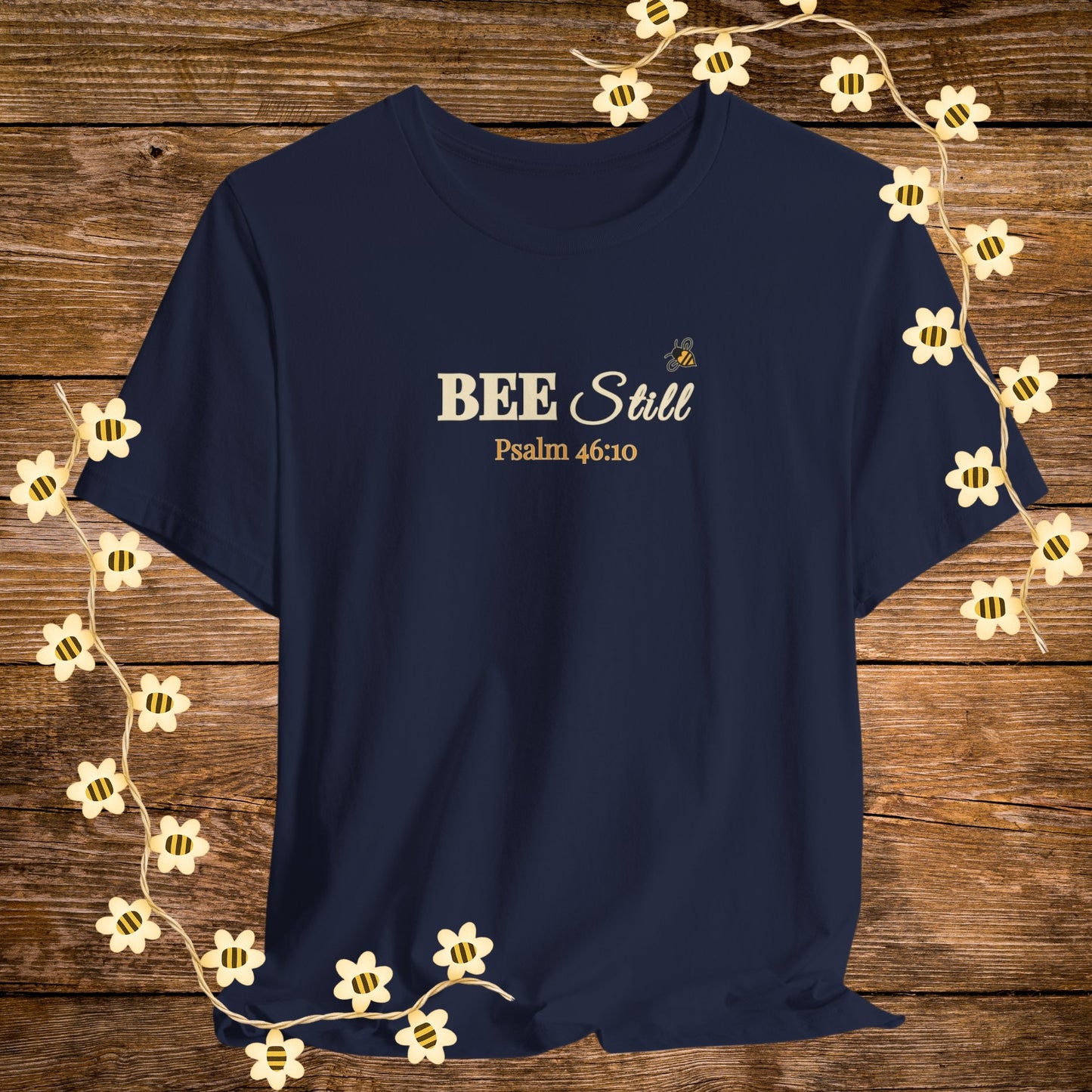 "Navy BEE Still Christian Shirt – Psalm 46:10 Bible Scripture Tee."