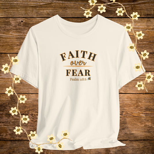 "Natural Faith over Fear Christian Shirt – Psalm 118:6 Bible Scripture Tee."