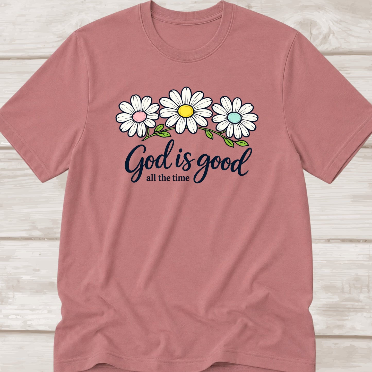 God is good| all the time