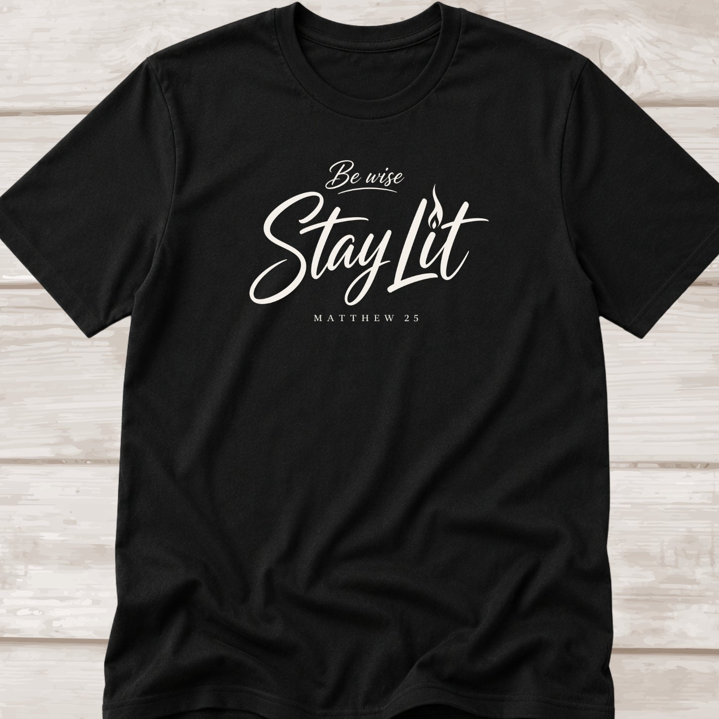 Be Wise | Stay Lit | Matthew 25