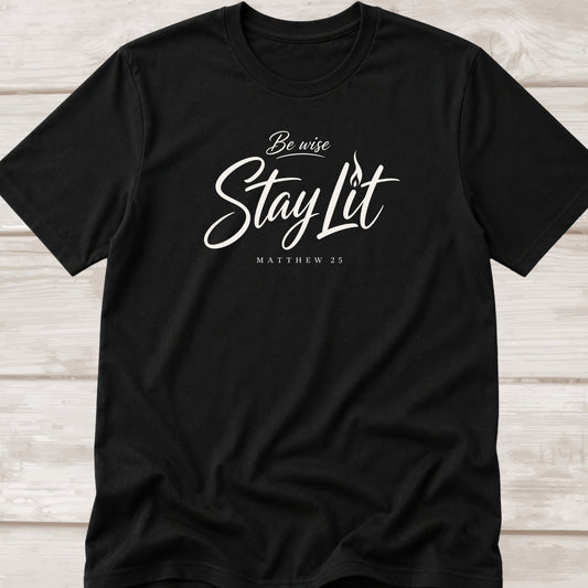 Be Wise | Stay Lit | Matthew 25