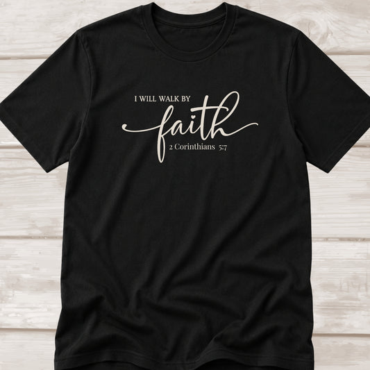I will walk by Faith | 2 Corinthians 5:7