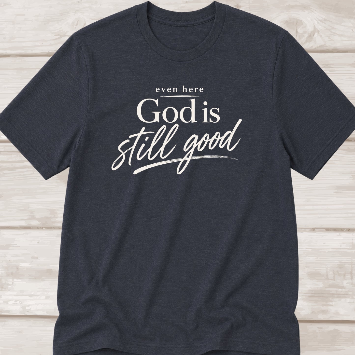 God is still good!