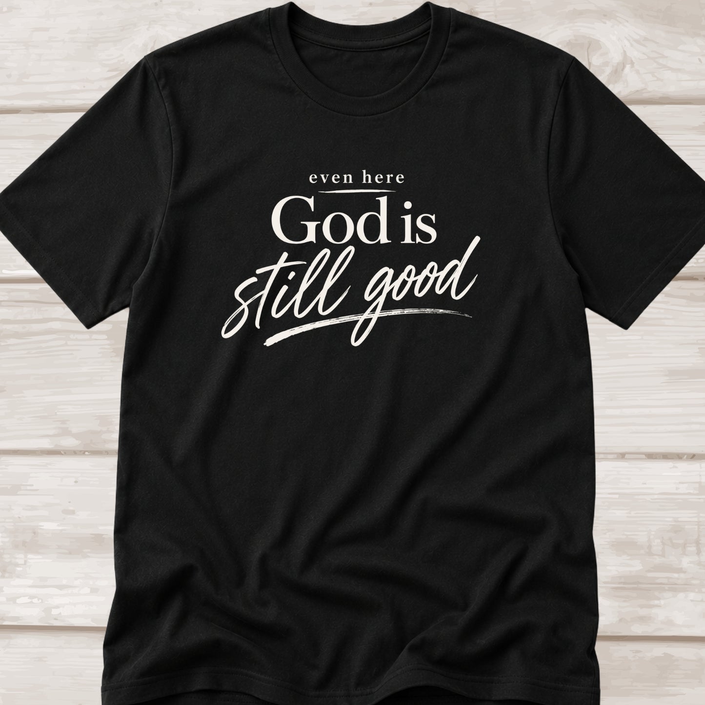 God is still good!