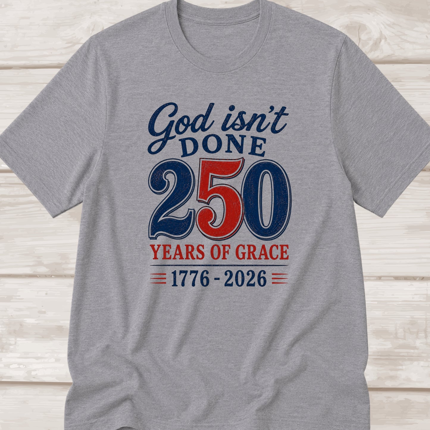 God Isn't Done | 250 Years of Grace