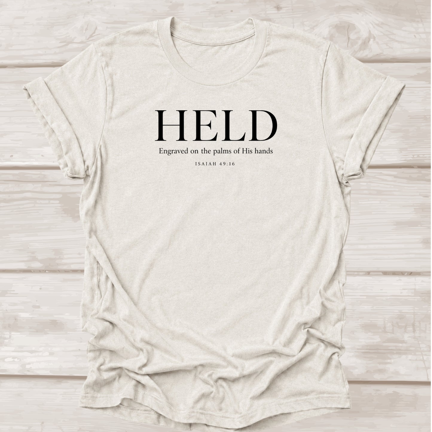 Held Isaiah 49:16 scripture t-shirt in natural – BEE Grace-full
