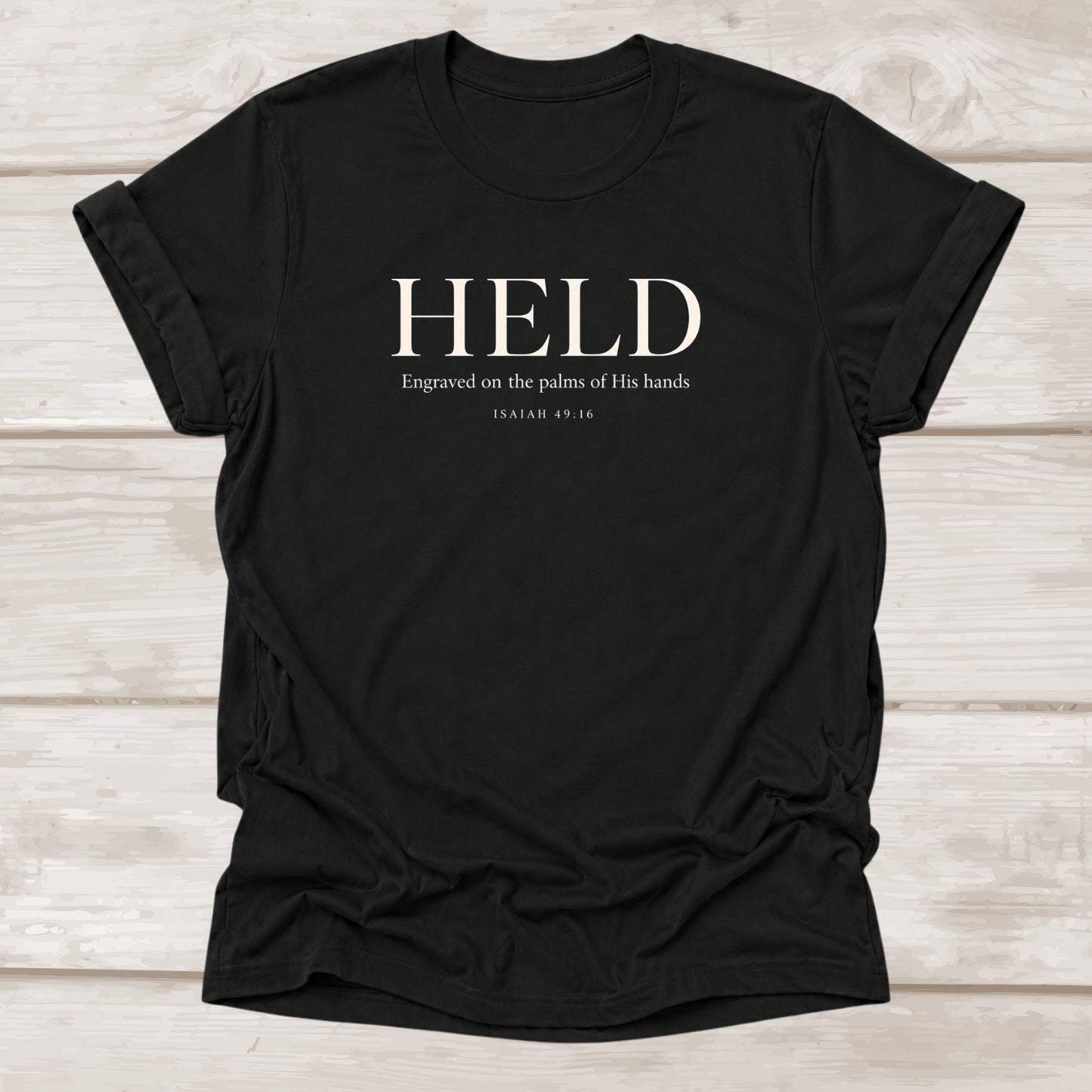 Held Engraved on the palms of His hands t-shirt in black – BEE Grace-full