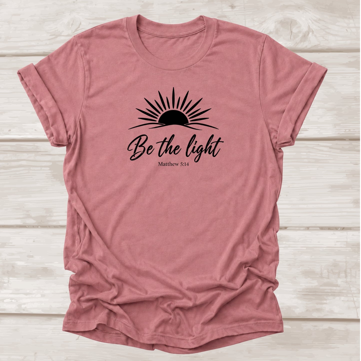 Be the Light Matthew 5:14 – Mauve Christian Graphic Tee | BEE Grace-full