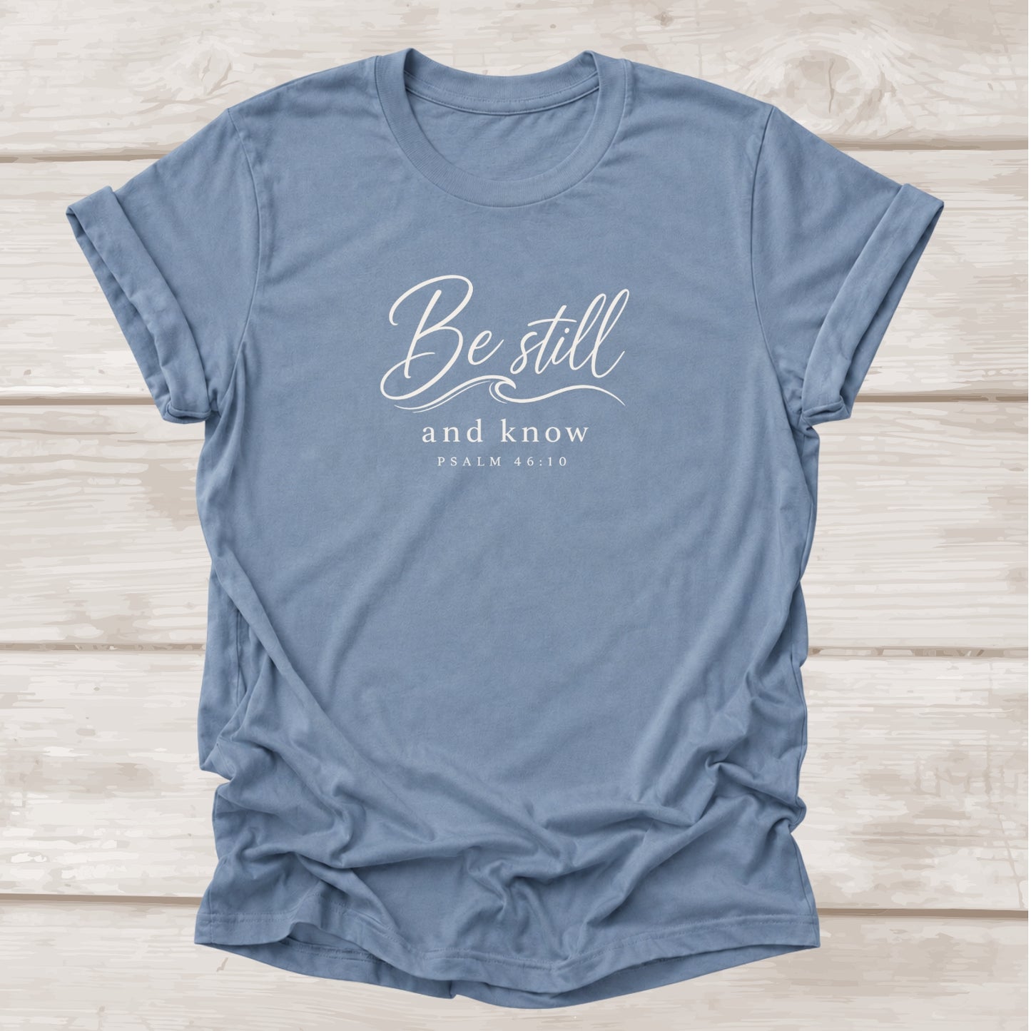 Be Still and Know Psalm 46:10 – Steel Blue Christian Graphic Tee | BEE Grace-full