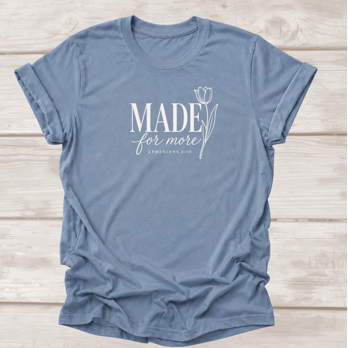 Made for More Ephesians 2:10 – Steel Blue Christian Graphic Tee | BEE Grace-full
