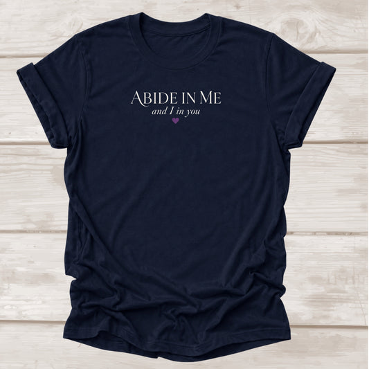 Abide in Me and I in You John 15:4 – Navy Christian Graphic Tee | BEE Grace-full
