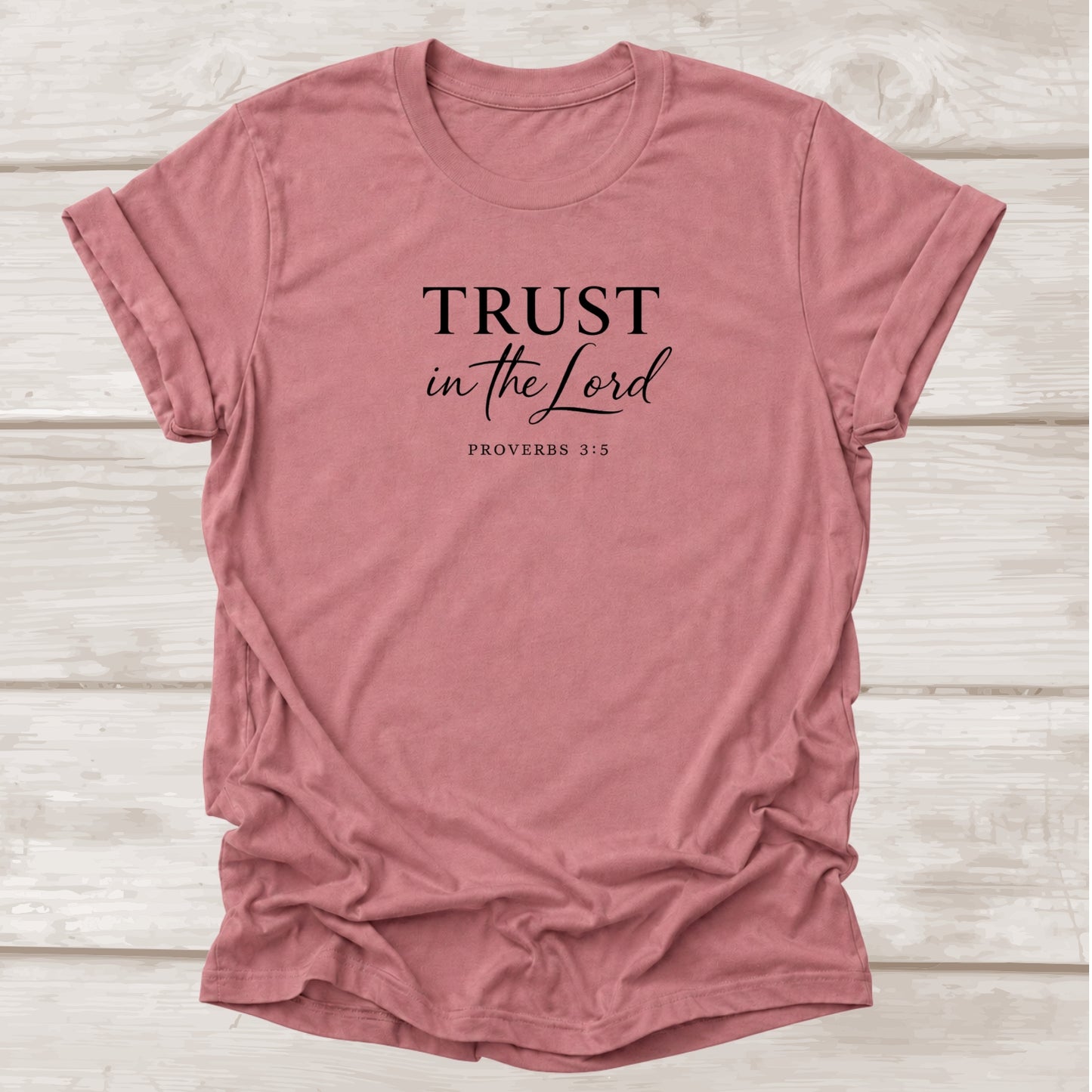 Trust in the Lord Proverbs 3:5 Christian t-shirt in mauve – BEE Grace-full