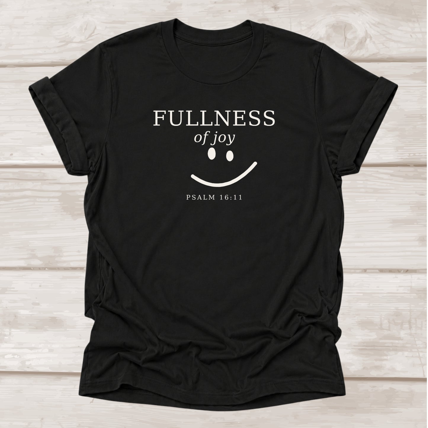 Fullness of Joy Psalm 16:11 Christian t-shirt with smiley face graphic in black – BEE Grace-full