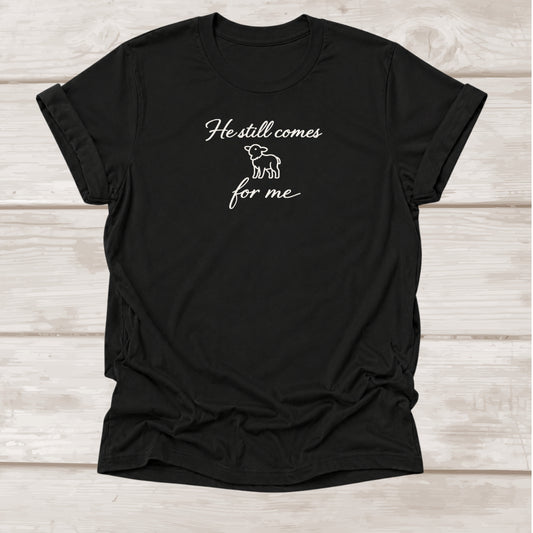 He Still Comes for Me Matthew 18:12 Christian t-shirt with lamb graphic in black – BEE Grace-full