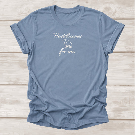 He Still Comes for Me Matthew 18:12 faith t-shirt with lamb graphic in steel blue – BEE Grace-full