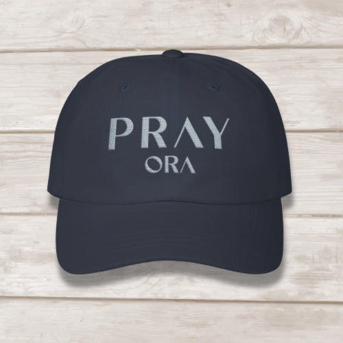 Pray ORA embroidered dad cap in Navy — Christian prayer hat by BEE Grace-full