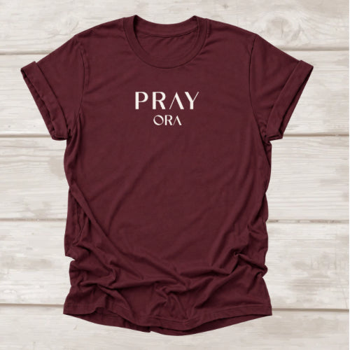 Pray ORA t-shirt in Maroon — Christian prayer tee by BEE Grace-full