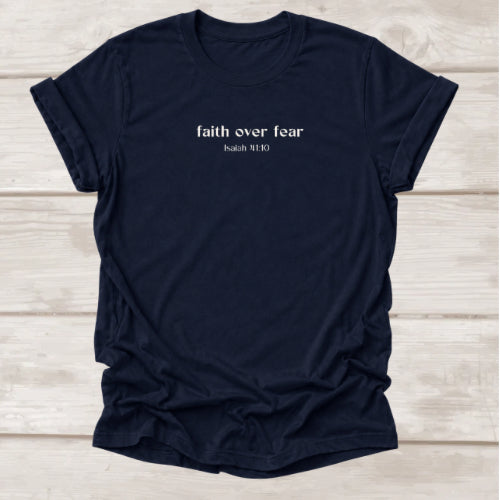Faith Over Fear Isaiah 41:10 t-shirt in Navy — Christian Bible verse tee by BEE Grace-full