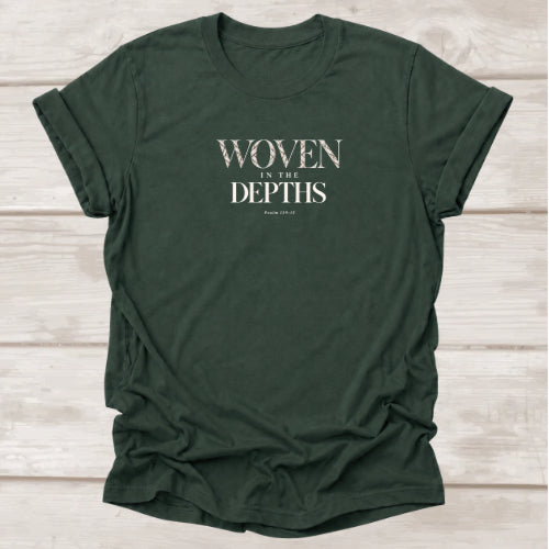Woven in the Depths Psalm 139:15 Christian t-shirt in forest green, faith scripture tee by BEE Grace-full