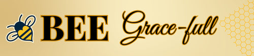 BEE Grace-full 